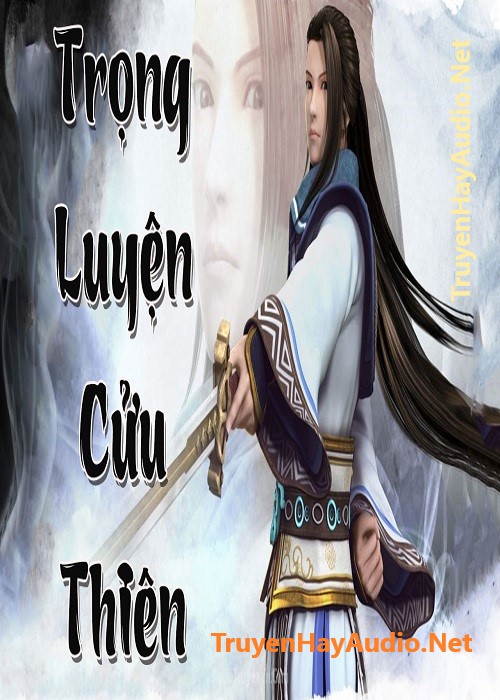 Trọng Luyện Cửu Thiên