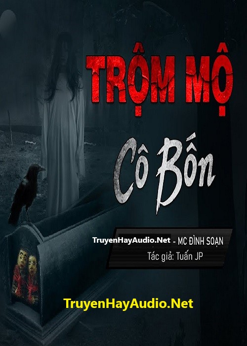 Trộm mộ cô bốn