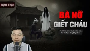 BÀ NỠ GIẾT CHÁU